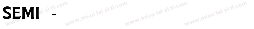 SEMI 圆点字体转换